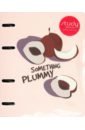     Plummy. , 120 , 