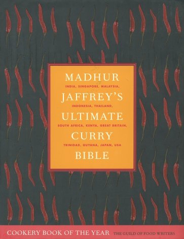 Madhur Jaffrey's Ultimate Curry Bible