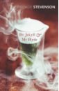 Dr Jekyll and Mr Hyde and Other Stories
