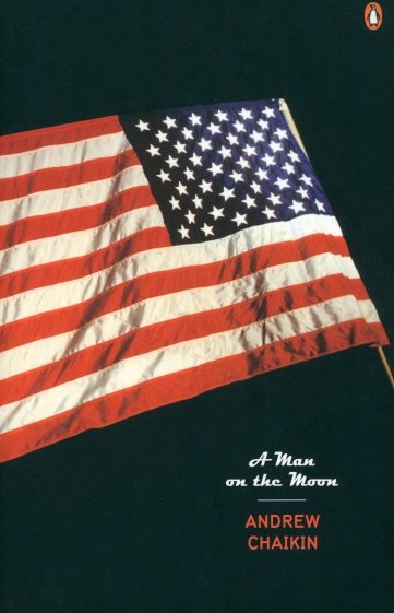 A Man on the Moon. The Voyages of the Apollo Astronauts