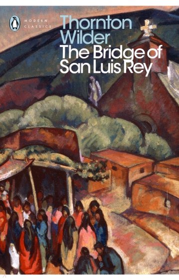 The Bridge of San Luis Rey