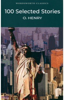 O Henry 100 Selected Stories