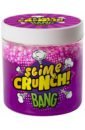 Crunch-slime Ssnap   , 450 .