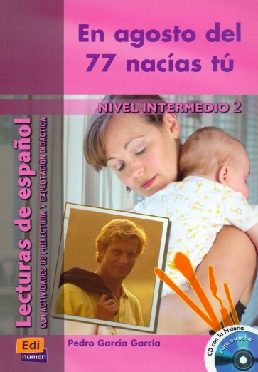 En agosto del 77 nacías tú + CD