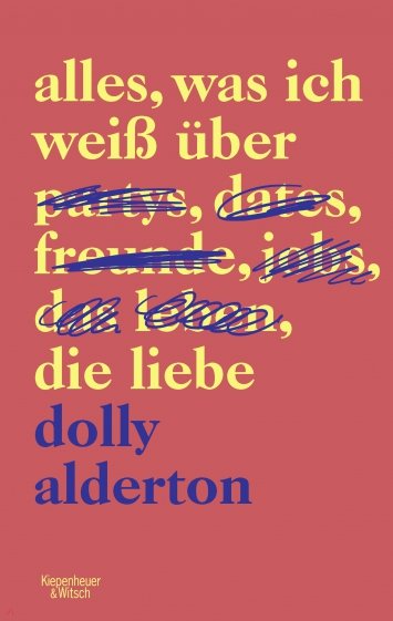 Alles, was ich weiß über die Liebe