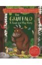 The Gruffalo. A Read and Play Story