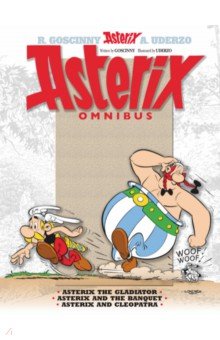 Asterix. Omnibus 2. Asterix The Gladiator. Asterix and The Banquet. Asterix and Cleopatra. Комикс
Asterix. Omnibus 2. Asterix The Gladiator. Asterix and The Banquet. Asterix and Cleopatra. Комикс