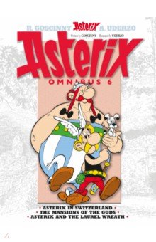 Asterix. Omnibus 6. Asterix in Switzerland. The Mansions of The Gods. Asterix and The Laurel Wreath
Asterix. Omnibus 6. Asterix in Switzerland. The Mansions of The Gods. Asterix and The Laurel Wreath