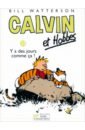 Calvin et Hobbes. Tome 23. Y a des jours comme ca !
