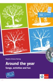 Around the year. Songs, activities and fun with photocopiable activities and audio-CD
Around the year. Songs, activities and fun with photocopiable activities and audio-CD