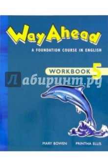 Way Ahead 5: Workbook - Mary Bowen