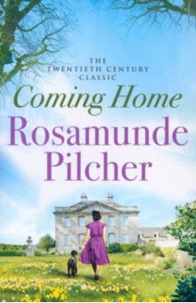Coming Home - Rosamunde Pilcher изображение обложки