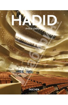 Zaha Hadid. 1950. The Explosion Reforming Space - Philip Jodidio