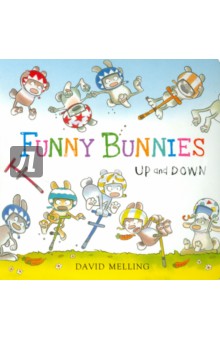 Funny Bunnies: Up and Down (board book) - David Melling