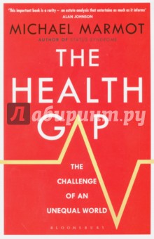 The Health Gap - Michael Marmot