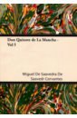 Don Quixote de La Mancha - Vol I cervantes miguel de don quixote level 3 cd