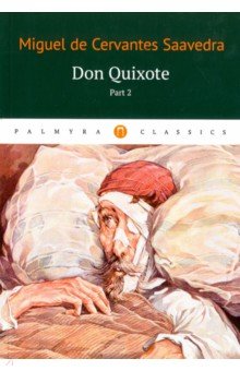 Don Quixote.  2