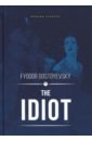 the idiot The Idiot