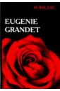 Eugenie Grandet balzac honore de eugenie grandet