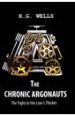 None The Chronic Argonauts, and The Fight in the Lion's