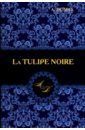 Обложка La Tulipe Noire