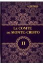 None Le Comte de Monte-Cristo. Tome 2