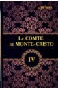 None Le Comte de Monte-Cristo. Tome 4