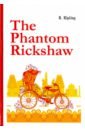 The Phantom Rickshaw rudyard kipling the phantom rickshaw