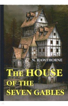 The House of the Seven Gables