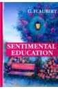 Sentimental Education flaubert gustave sentimental education