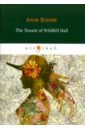 None The Tenant of Wildfell Hall