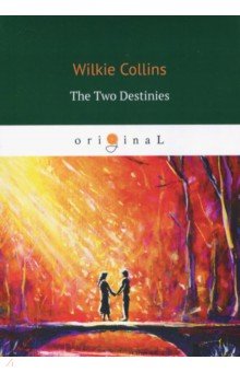 The Two Destinies