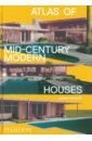 Bradbury Dominic Atlas of Mid-Century Modern Houses sam lubell mid century modern architecture travel guide