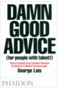 Damn Good Advice For People with Talent! How To Unleash Your Creative Potential hoffman greg emotion by design creative leadership lessons from a life at nike