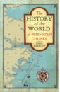 Обложка The History of the World in Bite-Sized Chunks