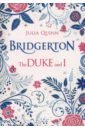 Bridgerton. The Duke and I - Quinn Julia