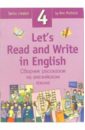 40 книг набор детская книга для раннего обучения на английском языке Let's Read and Write in English. Low Intermediate. Book 4 (Сборник рассказов на англ. языке. Кн. 4)