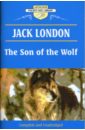 London Jack The Son of the Wolf jack london son of the wolf