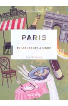 Paris. Restaurants & More