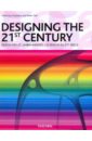 Designing the 21st Century designing the 21st century