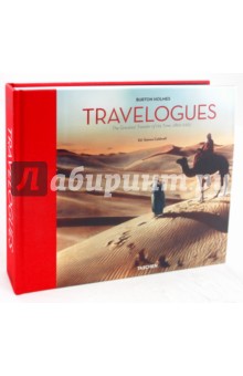 Burton Holmes Travelogues. The greatest Traveler of His Time, 1892-1952