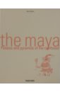 Stierlin Henri The Maya. Palaces and pyramids of the rainforest mayan dhyana
