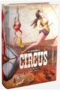 Granfield Linda, Jando Dominique, Dahlinger Fred The Circus 1870-1950 macneal elizabeth circus of wonders