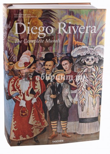 Diego Rivera. The Complete Murals