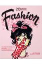 Nieder Alison A. 20th Century Fashion: 100 Years of Apparel Ads the fashion business manual an illustrated guide to building a fashion brand
