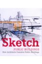 sketch of 100 kinds of animals line drawing copy album zero basic sketch course drawing art book libros art livros Paredes Cristina Sketch: Public Buildings: How Architects Conceive Public Architecture