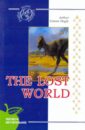 Doyle Arthur Conan The Lost World arthur conan doyle the lost world