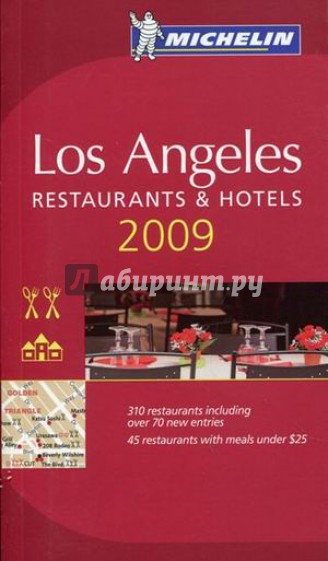 Los Angeles. Restaurants & hotels 2009