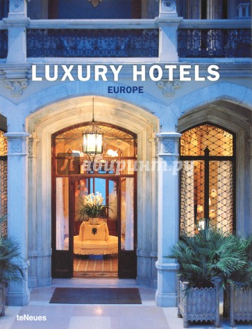 Luxury Hotels Europe