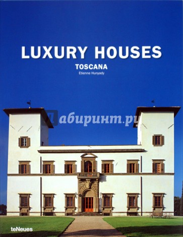 Luxury Houses Toscana